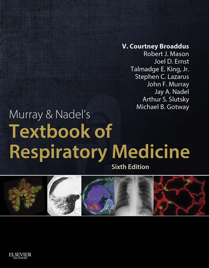 Murray & Nadel's Textbook of Respiratory Medicine E-Book