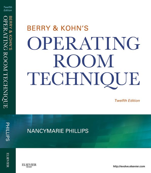 Berry & Kohn's Operating Room Technique - E-Book