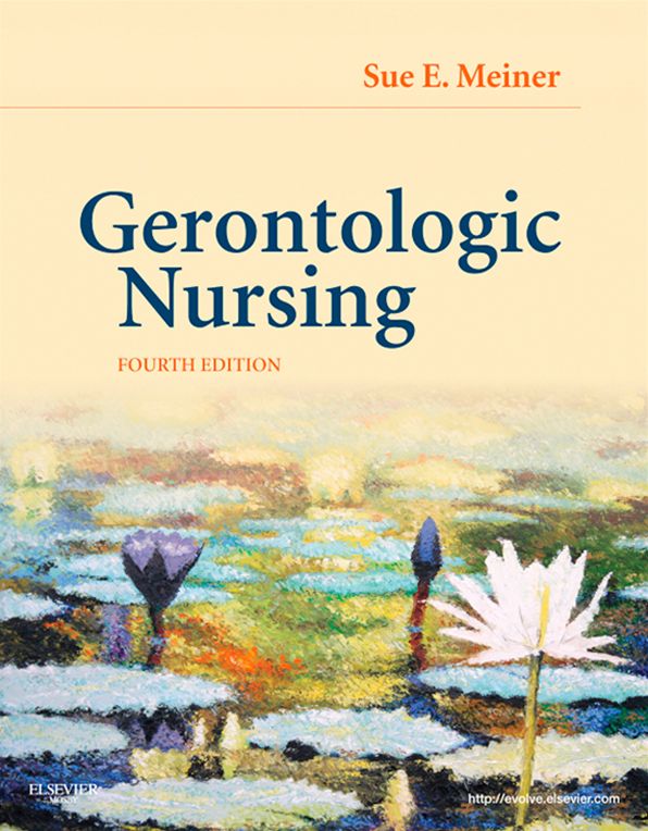 Gerontologic Nursing - E-Book