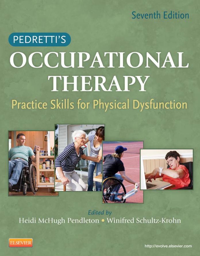 Pedretti's Occupational Therapy - E-Book: Practice Skills for Physical Dysfunction