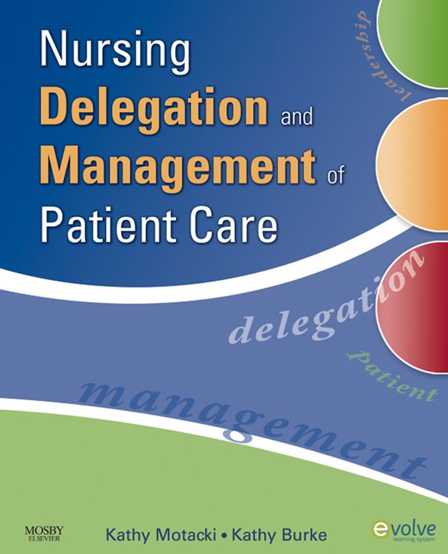 Nursing Delegation and Management of Patient Care - E-Book