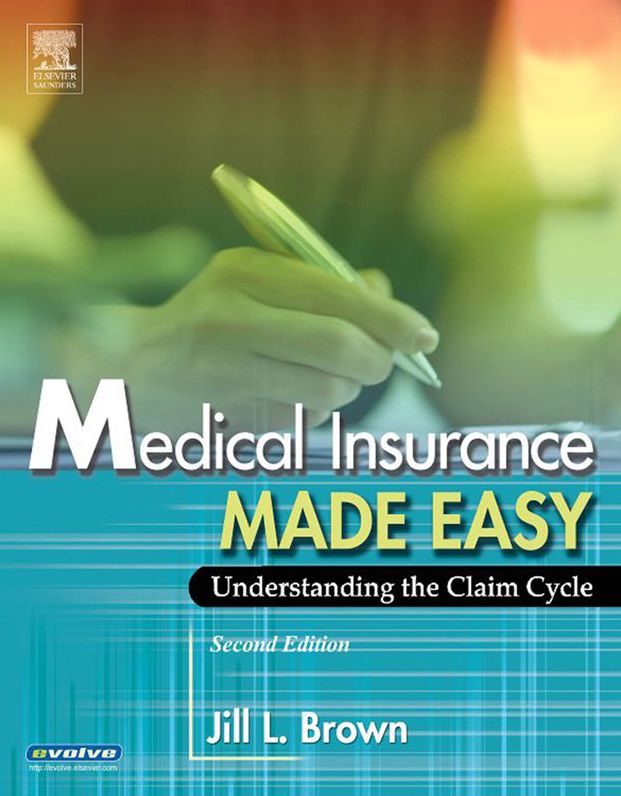Medical Insurance Made Easy - E-Book: Understanding the Claim Cycle