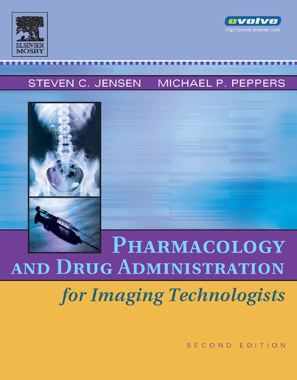 Pharmacology and Drug Administration for Imaging Technologists - E-Book