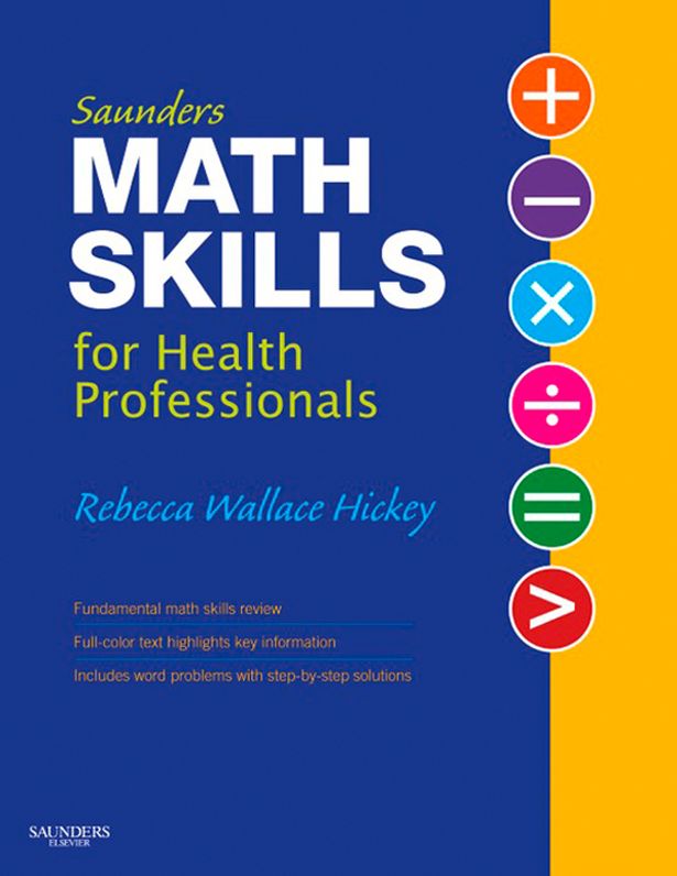 Saunders Math Skills for Health Professionals - E-Book