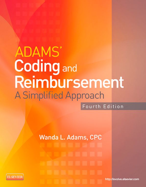Adams' Coding and Reimbursement - E-Book: A Simplified Approach