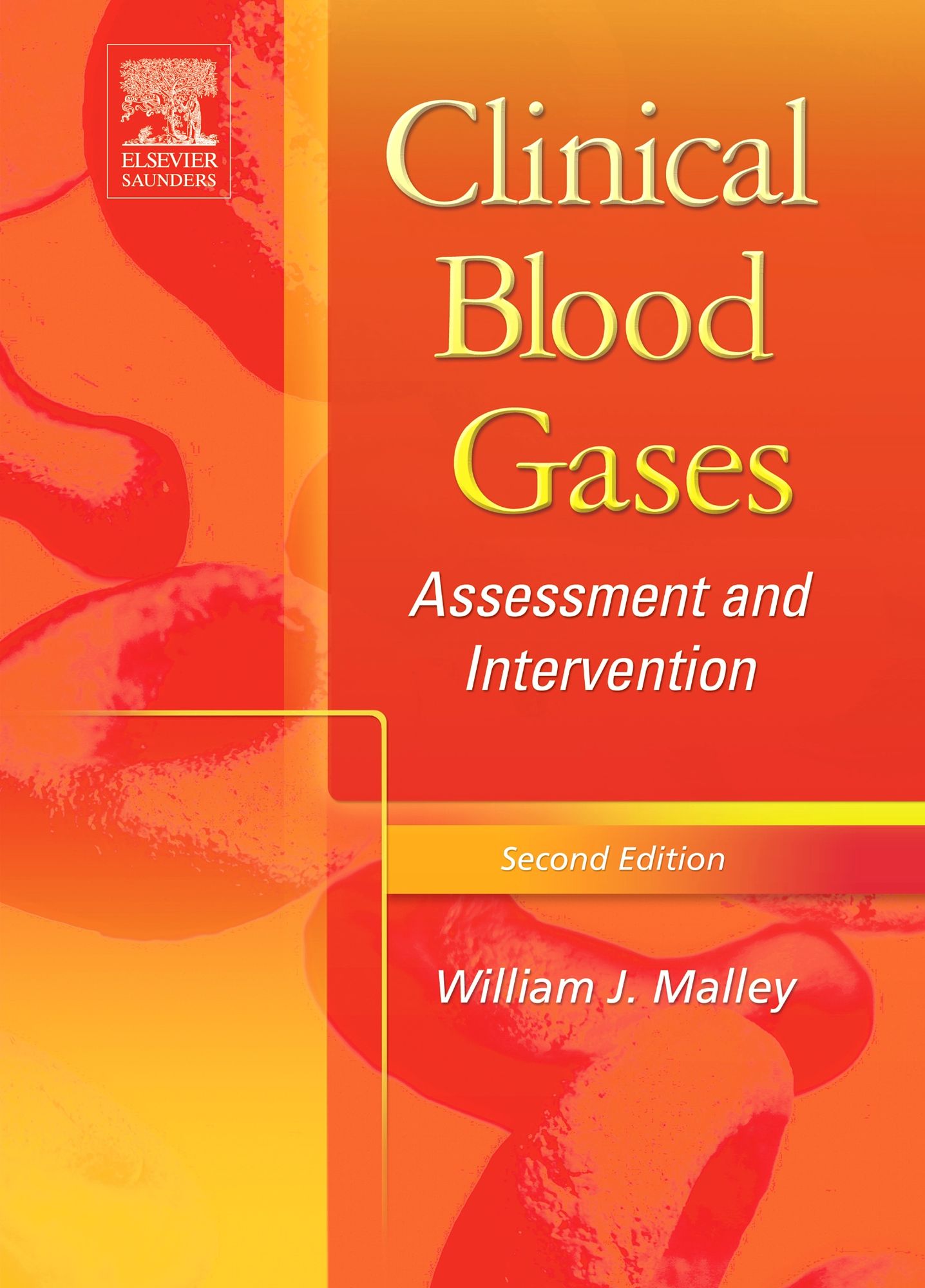Clinical Blood Gases - E-Book: Assessment & Intervention