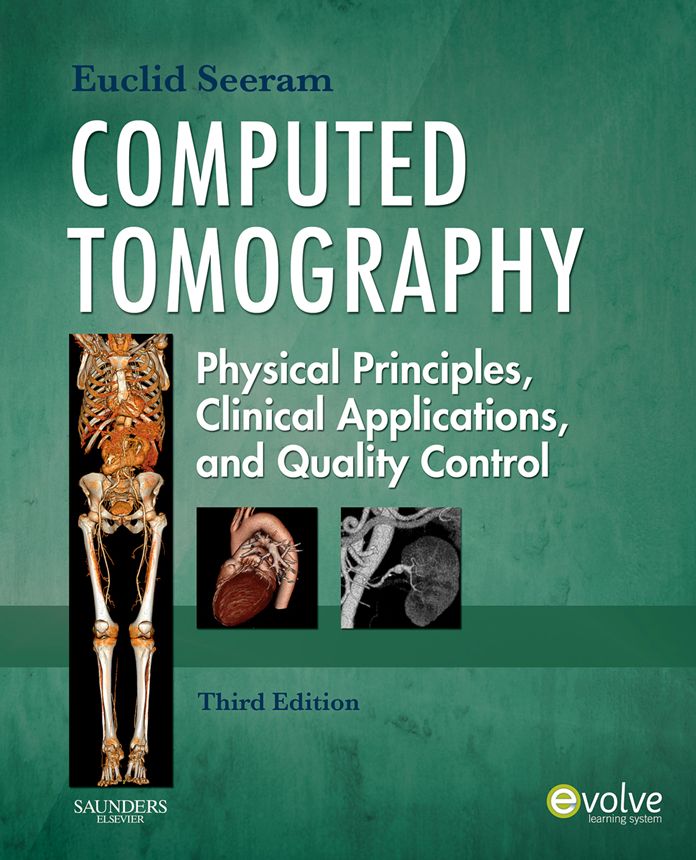 Computed Tomography - E-Book: Physical Principles, Clinical Applications, and Quality Control