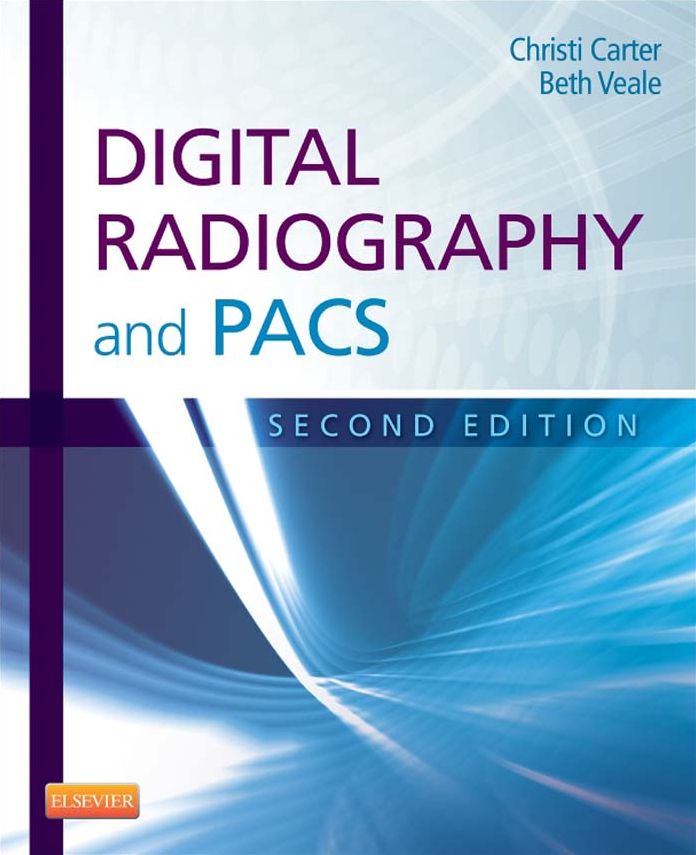 Digital Radiography and PACS - E-Book