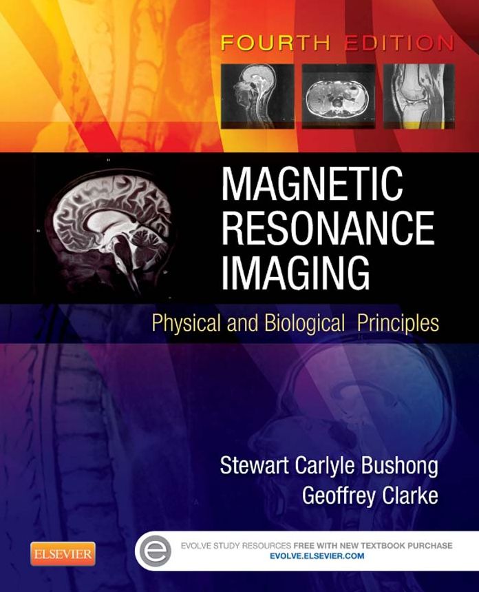 Magnetic Resonance Imaging - E-Book: Physical and Biological Principles