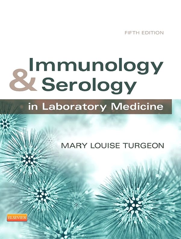Immunology & Serology in Laboratory Medicine - E-Book