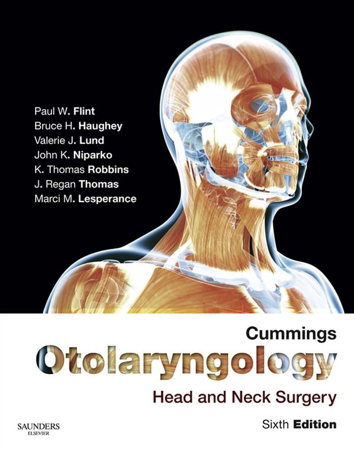 Cummings Otolaryngology - Head and Neck Surgery E-Book