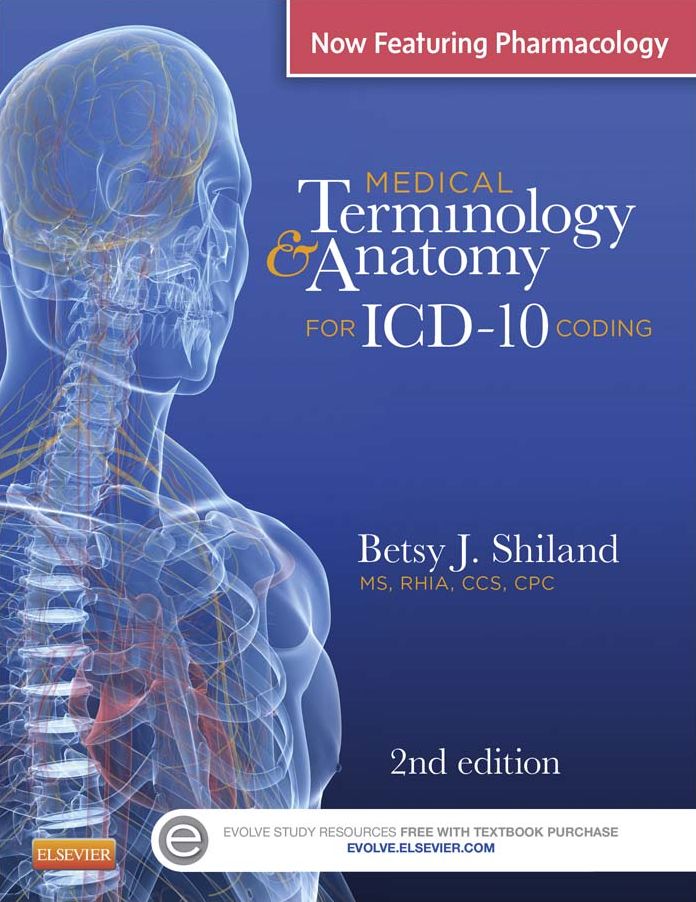 Medical Terminology & Anatomy for ICD-10 Coding - E-Book
