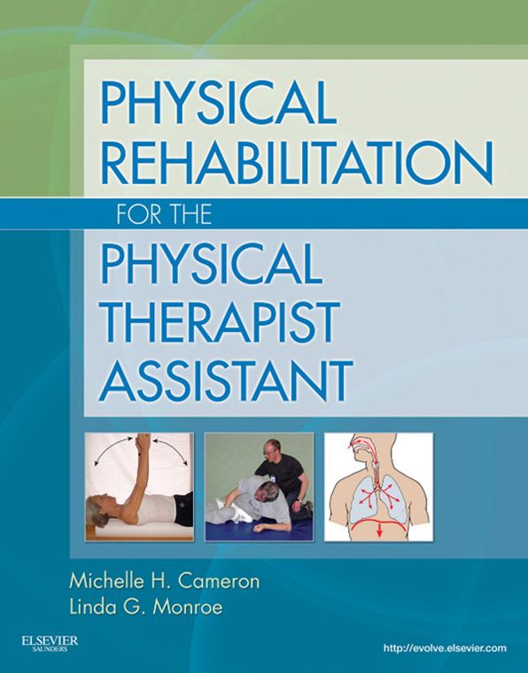 Physical Rehabilitation for the Physical Therapist Assistant - E-Book