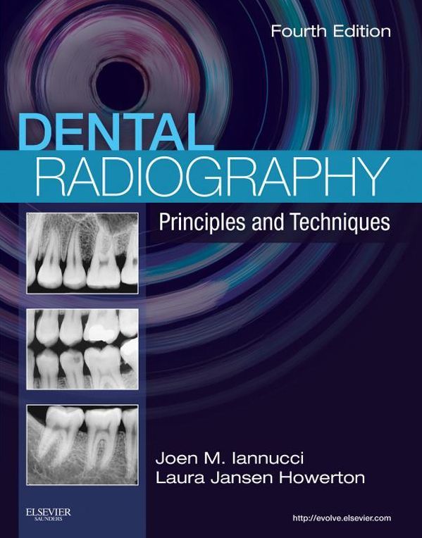 Dental Radiography - E-Book: Principles and Techniques