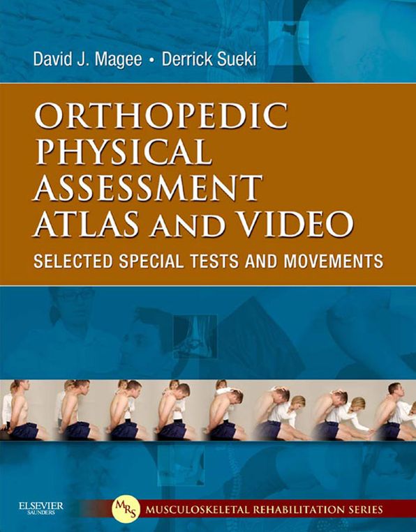 Orthopedic Physical Assessment Atlas and Video- E-Book: Selected Special Tests and Movements