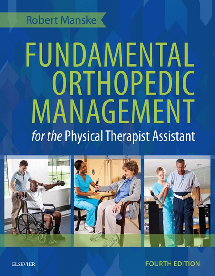 Fundamental Orthopedic Management for the Physical Therapist Assistant- E-Book
