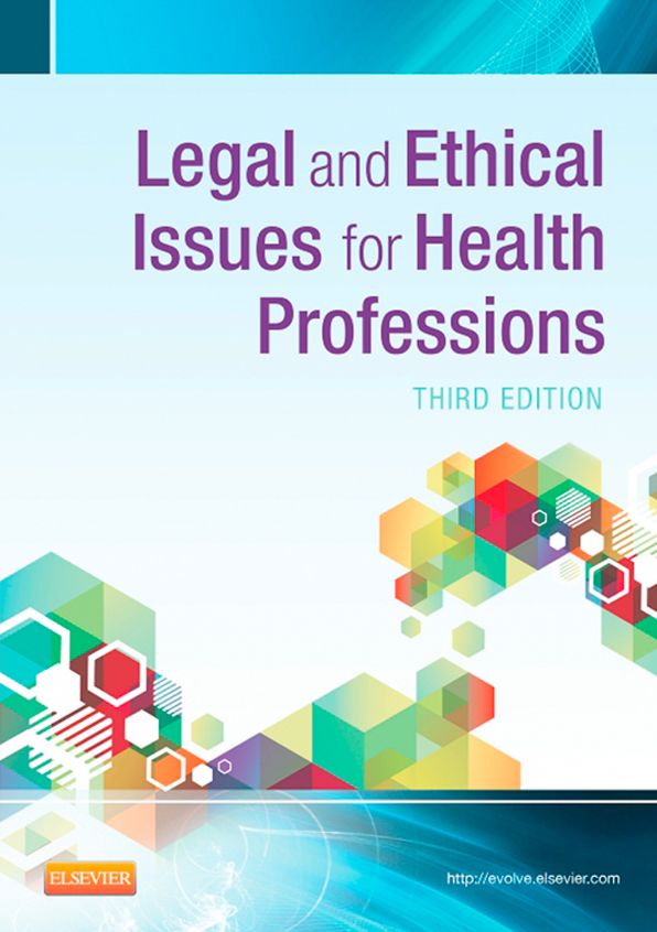 Legal and Ethical Issues in Health Occupations - E-Book