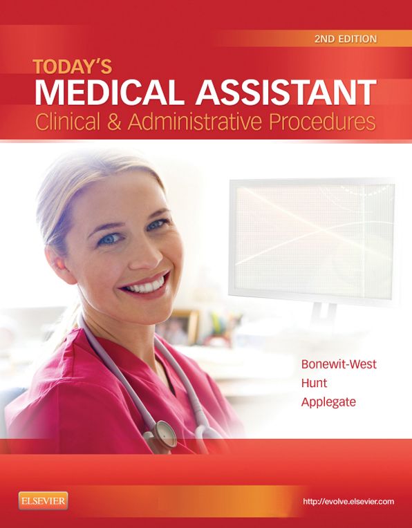 Today's Medical Assistant - E-Book: Clinical & Administrative Procedures