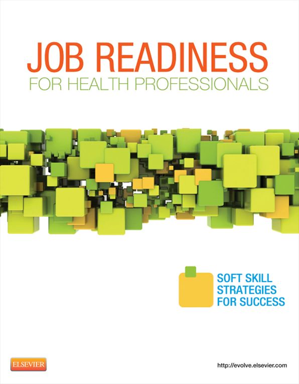 Job Readiness for Health Professionals - E-Book: Soft Skills Strategies for Success