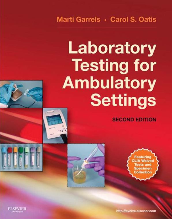 Laboratory Testing for Ambulatory Settings - E-Book: A Guide for Health Care Professionals