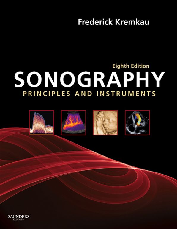Sonography Principles and Instruments - E-Book