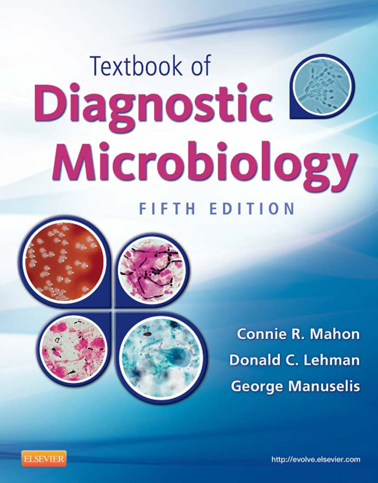 Textbook of Diagnostic Microbiology - E-Book