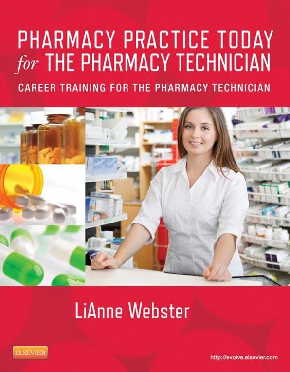 Pharmacy Practice Today for the Pharmacy Technician - E-Book: Career Training for the Pharmacy Technician