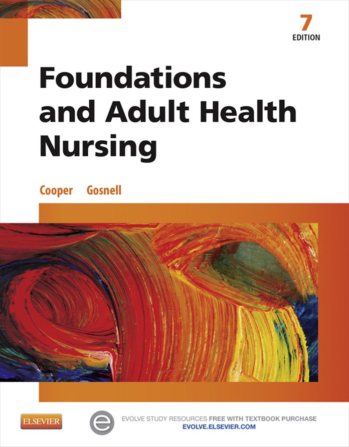 Foundations and Adult Health Nursing - E-Book
