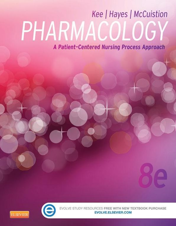 Pharmacology - E-Book: A Patient-Centered Nursing Process Approach