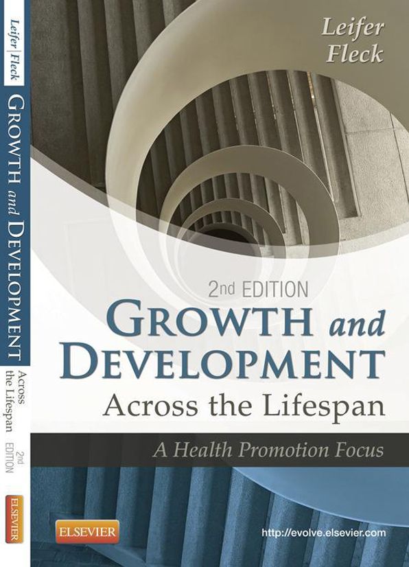 Growth and Development Across the Lifespan - E-Book: A Health Promotion Focus