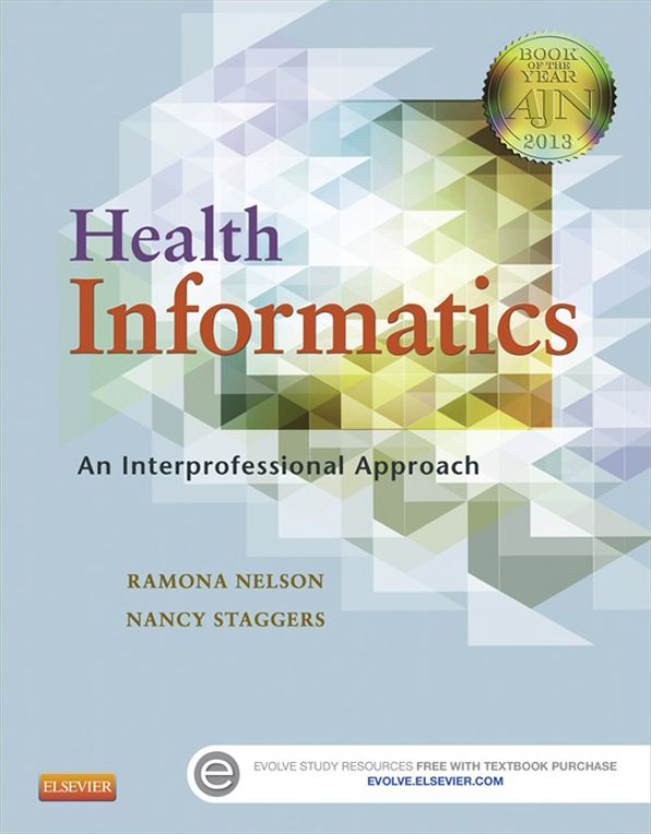 Health Informatics - E-Book: An Interprofessional Approach