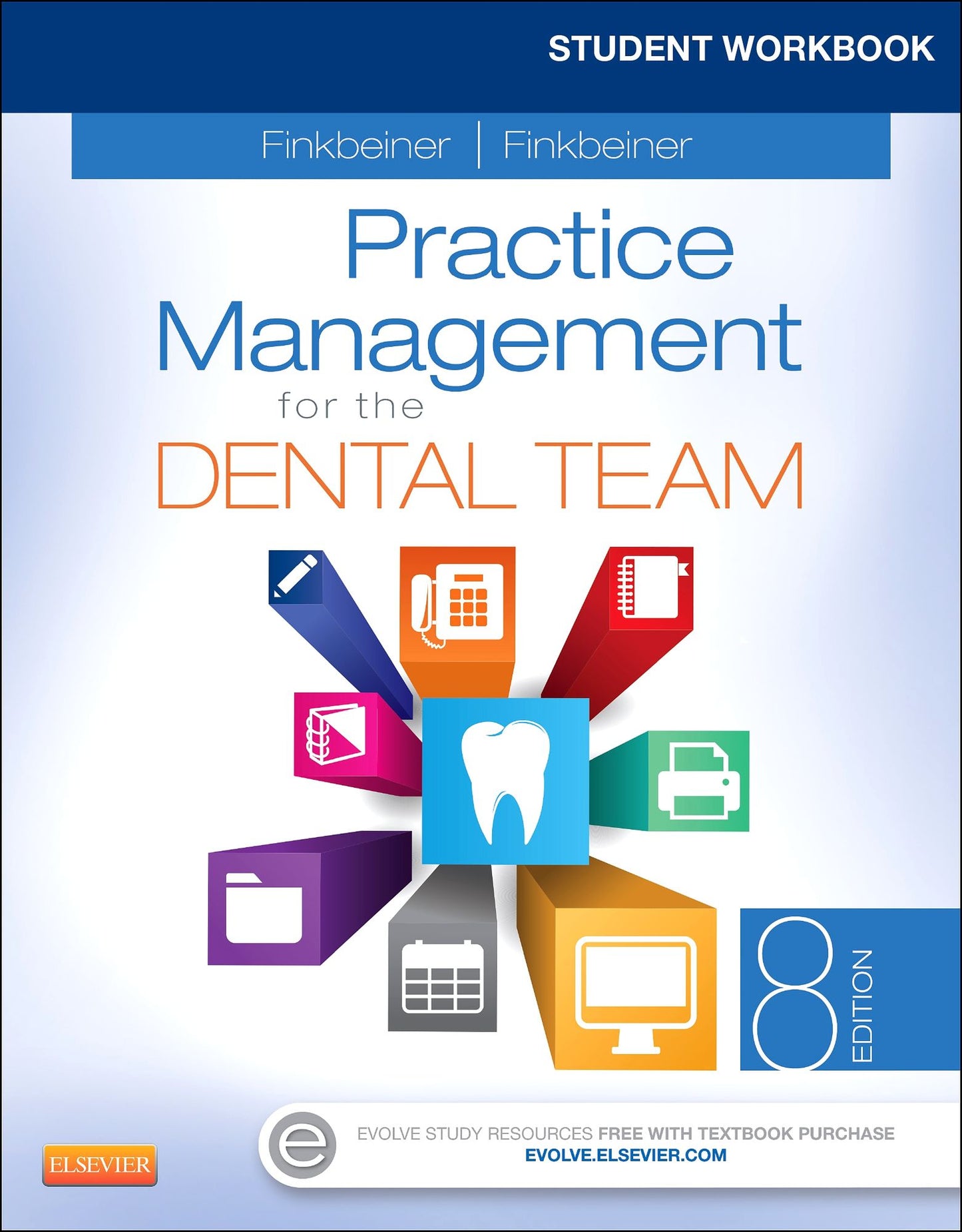 Student Workbook for Practice Management for the Dental Team - E-Book
