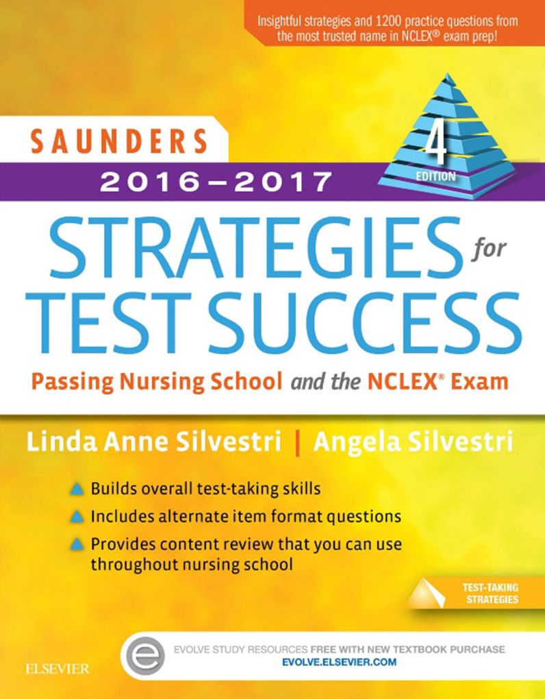 Saunders 2016-2017 Strategies for Test Success - E-Book: Passing Nursing School and the NCLEX Exam