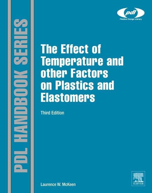 The Effect of Temperature and other Factors on Plastics and Elastomers