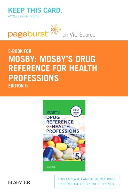 Mosby's Drug Reference for Health Professions Pageburst E-book on Vitalsource Retail Access Card