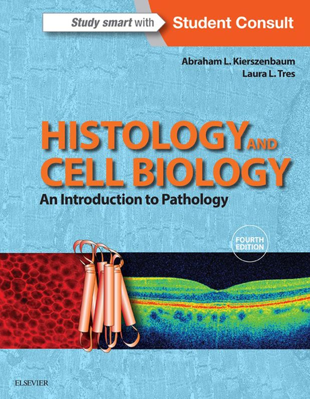 Histology and Cell Biology: An Introduction to Pathology E-Book
