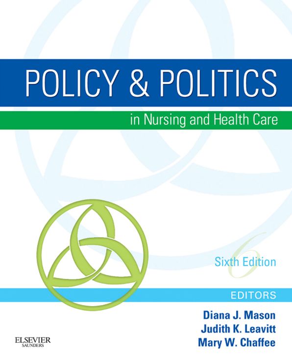 Policy & Politics in Nursing and Health Care - E-Book