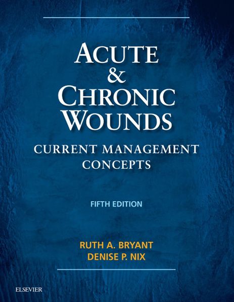 Acute and Chronic Wounds - E-Book
