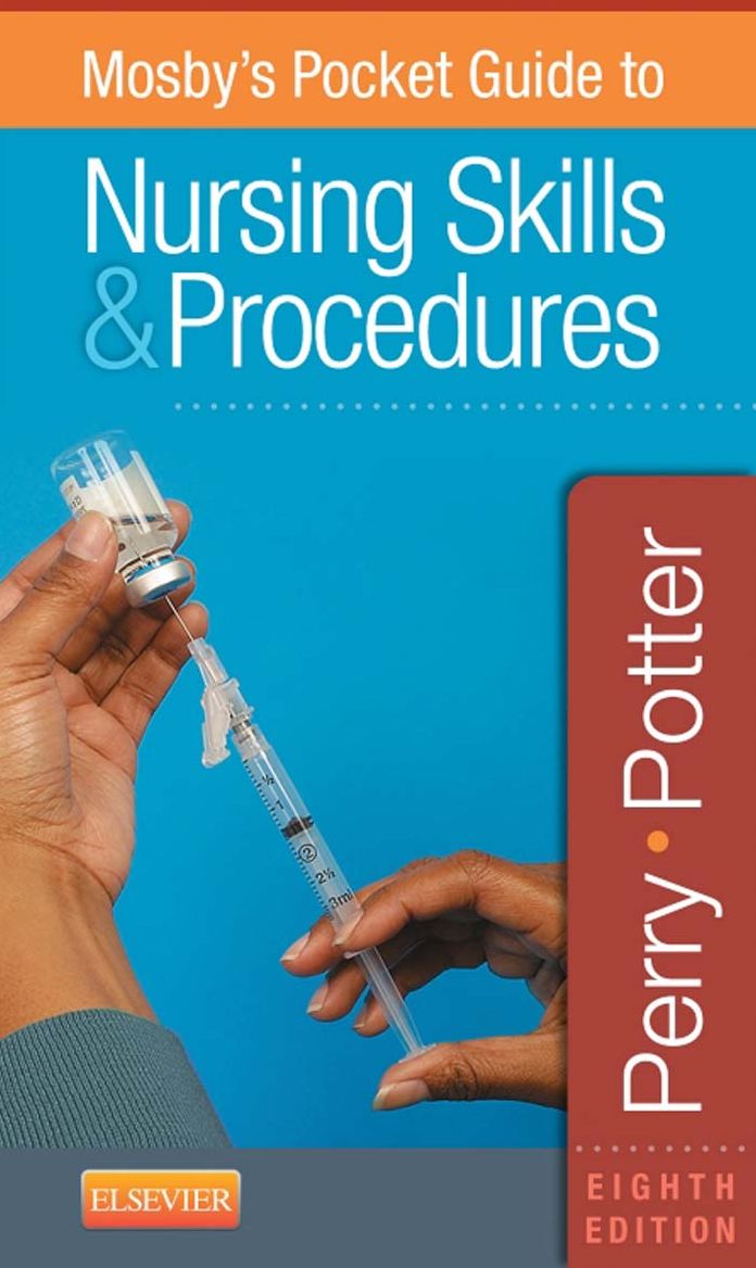 Mosby's Pocket Guide to Nursing Skills and Procedures - E-Book