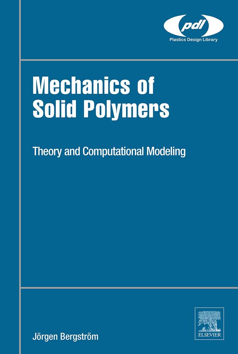 Mechanics of Solid Polymers: Theory and Computational Modeling