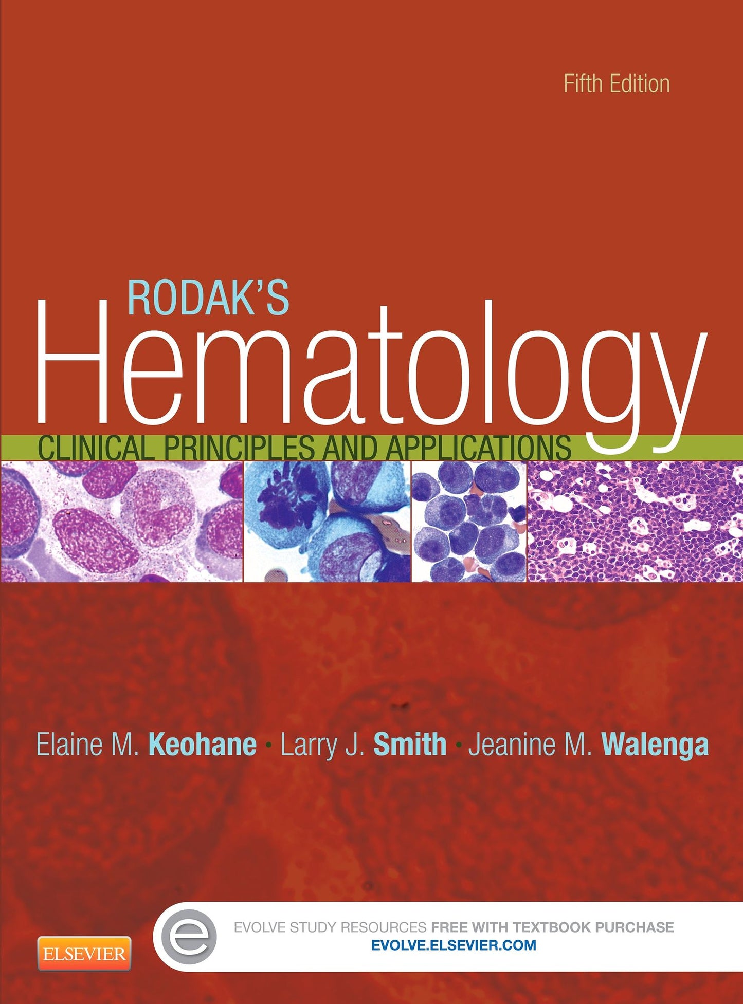 Rodak's Hematology - E-Book: Rodak's Hematology - E-Book