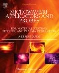 Microwave/RF Applicators and Probes: for Material Heating, Sensing, and Plasma Generation