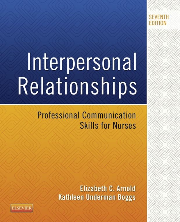 Interpersonal Relationships - E-Book: Professional Communication Skills for Nurses