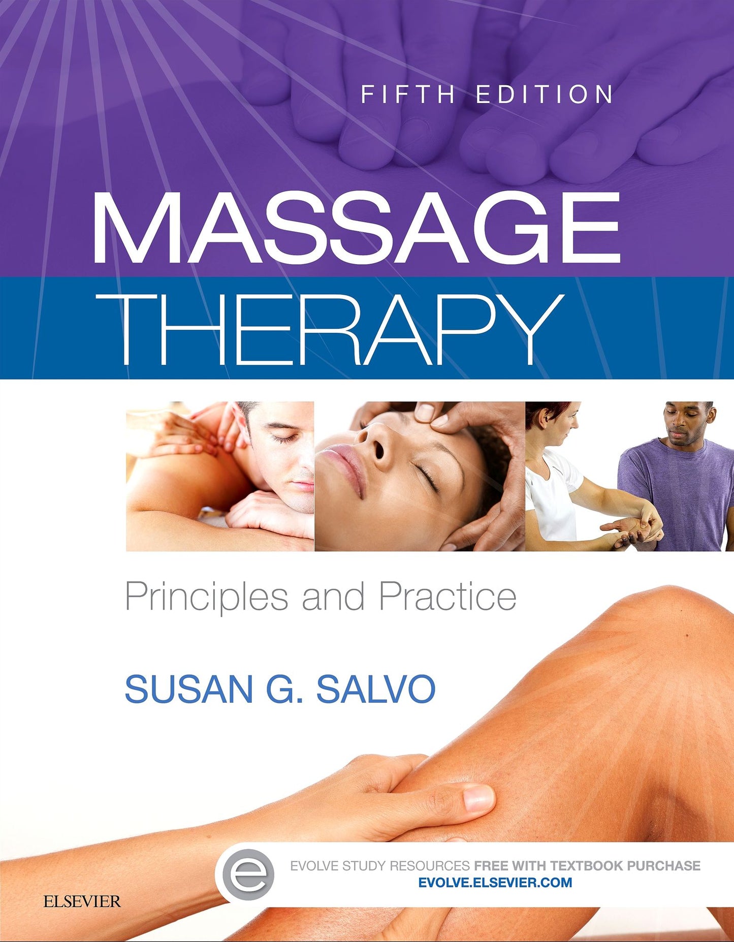 Massage Therapy - E-Book: Principles and Practice