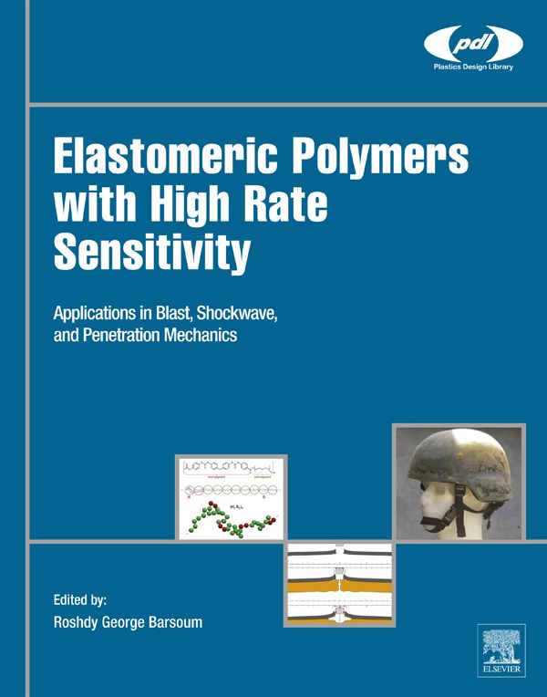 Elastomeric Polymers with High Rate Sensitivity: Applications in Blast, Shockwave, and Penetration Mechanics