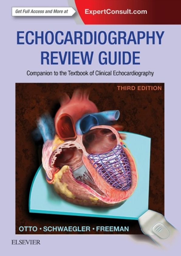 Echocardiography Review Guide - E-Book: Companion to the Textbook of Clinical Echocardiography