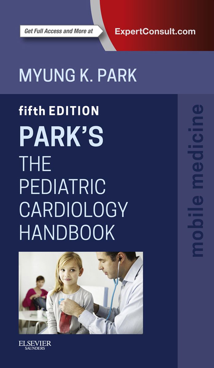 The Pediatric Cardiology Handbook E-Book: Mobile Medicine Series