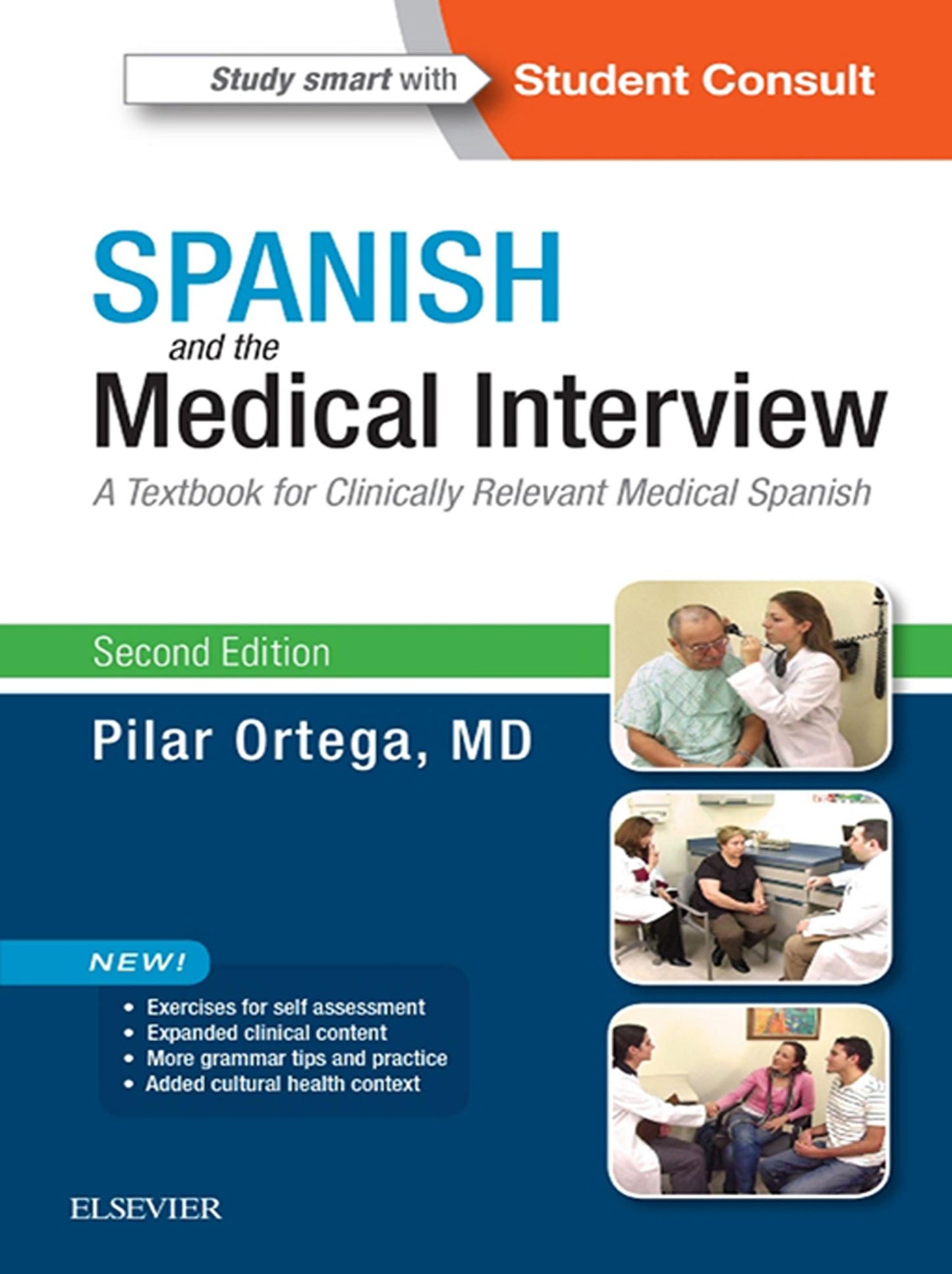 Spanish and the Medical Interview E-Book: A Textbook for Clinically Relevant Medical Spanish