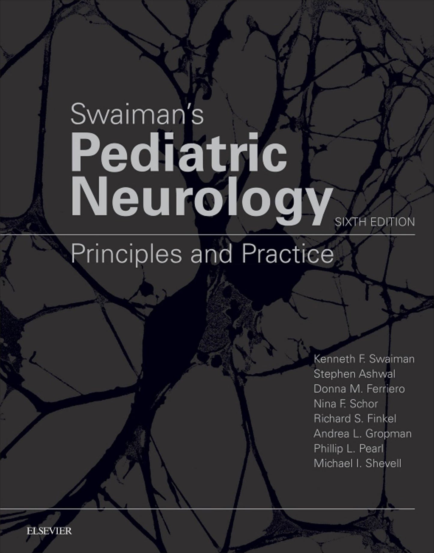Swaiman's Pediatric Neurology E-Book: Principles and Practice