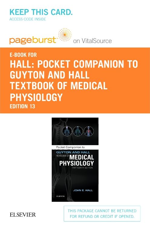 Guyton and Hall Textbook of Medical Physiology Pocket Companion Pageburst on VitalSource Access Code